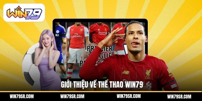 Giới thiệu về Thể thao Win79